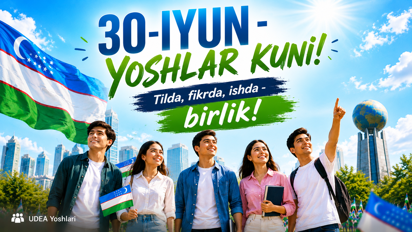 30-iyun — Yoshlar kuni muborak!