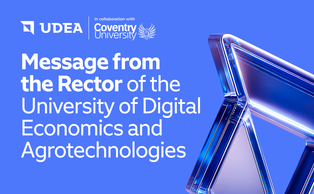 Message from the Reactor of the University of Digital Economics and Agrotechnologies
